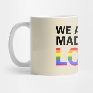 We are made of love Mug